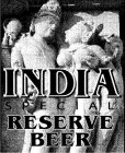 INDIA SPECIAL RESERVE BEER