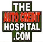 THE AUTO CREDIT HOSPITAL.COM