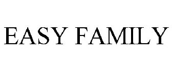 EASY FAMILY
