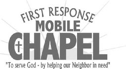 FIRST RESPONSE MOBILE CHAPEL 