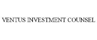 VENTUS INVESTMENT COUNSEL