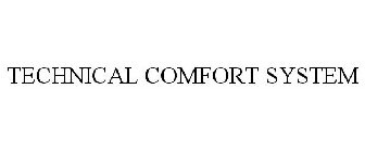 TECHNICAL COMFORT SYSTEM