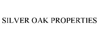 SILVER OAK PROPERTIES