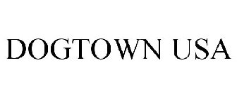 DOGTOWN USA