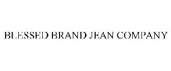 BLESSED BRAND JEAN COMPANY