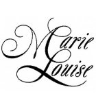 MARIE LOUISE