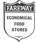 FAREWAY ECONOMICAL FOOD STORES