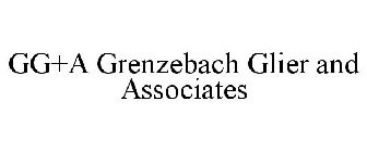 GG+A GRENZEBACH GLIER AND ASSOCIATES
