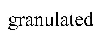 GRANULATED
