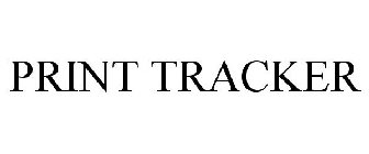 PRINT TRACKER