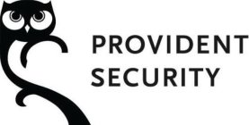 PROVIDENT SECURITY