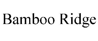 BAMBOO RIDGE