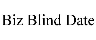 BIZ BLIND DATE
