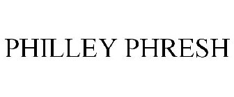 PHILLEY PHRESH