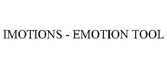 IMOTIONS - EMOTION TOOL