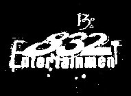 13 832 ENTERTAINMENT