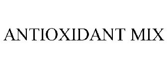 ANTIOXIDANT MIX