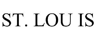 ST. LOU IS