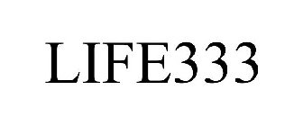 LIFE333