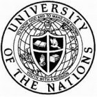 UNIVERSITY OF THE NATIONS TO KNOW GOD AND TO MAKE HIM KNOWN YOUTH WITH A MISSION