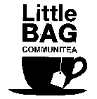 LITTLE BAG COMMUNITEA