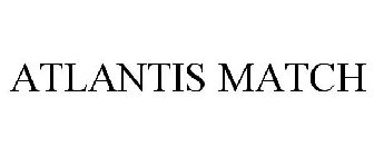 ATLANTIS MATCH