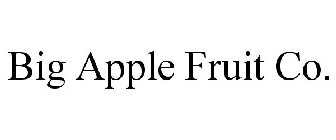 BIG APPLE FRUIT CO.