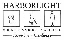 HARBORLIGHT MONTESSORI SCHOOL EXPERIENCE EXCELLENCE