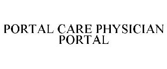 PORTAL CARE PHYSICIAN PORTAL