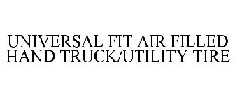 UNIVERSAL FIT AIR FILLED HAND TRUCK/UTILITY TIRE
