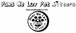 PAWS WE LUV PET SITTERS EXTENDED FAMILY FOR LIFE PAWS WE LUV PET SITTERS