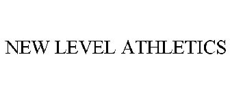 NEW LEVEL ATHLETICS