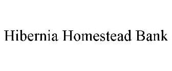 HIBERNIA HOMESTEAD BANK