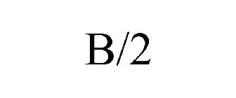 B/2