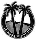 LA QUINTA POLO CLUB