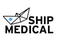 SHIP MEDICAL