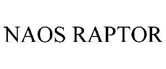 NAOS RAPTOR