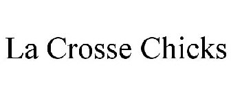 LA CROSSE CHICKS