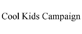 COOL KIDS CAMPAIGN