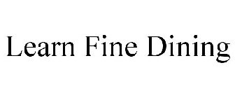 LEARN FINE DINING