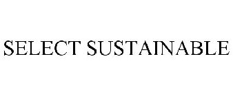 SELECT SUSTAINABLE