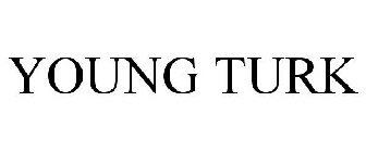 YOUNG TURK