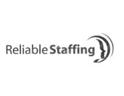 RELIABLE STAFFING