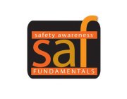 SAF SAFETY AWARENESS FUNDAMENTALS