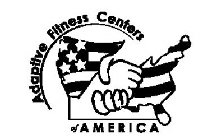 ADAPTIVE FITNESS CENTERS OF AMERICA