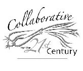 COLLABORATIVE FOR THE 21ST CENTURY