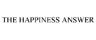THE HAPPINESS ANSWER