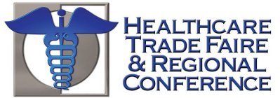 HEALTHCARE TRADE FAIRE & REGIONAL CONFERENCE