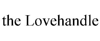 THE LOVEHANDLE