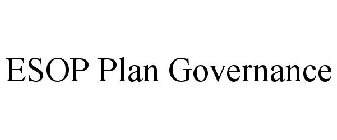 ESOP PLAN GOVERNANCE